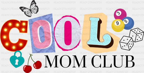 Cool Mom Club Vintage Design - Mother's Day DTF Transfer