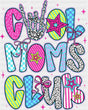 Cool Moms Club Skeleton Rock Sign - Mother’s Day DTF Transfer