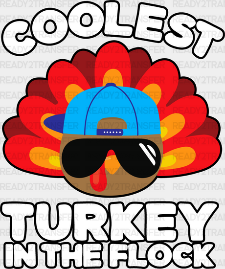 Coolest Turkey In The Flock - Thanksgiving Dtf Transfer Adult Unisex S & M (10’’) / Dark Color