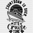 Countdown Is Over - Family Cruise DTF heat transfer ready2transfer Dark Color Design ( See imaging )