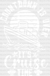 Countdown Is Over - Family Cruise Dtf Heat Transfer Adult Unisex S & M (10’’) / Light Color