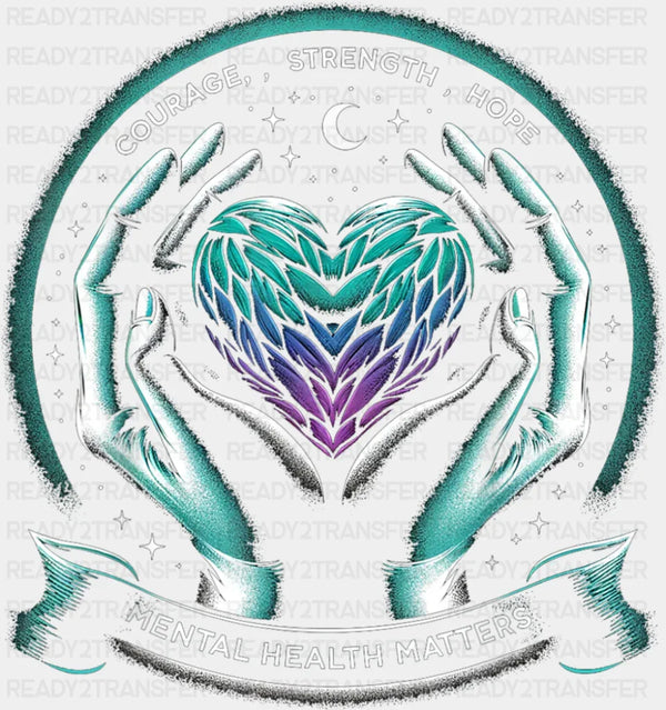 Courage Strength Hope - Suicide Awareness DTF Transfer