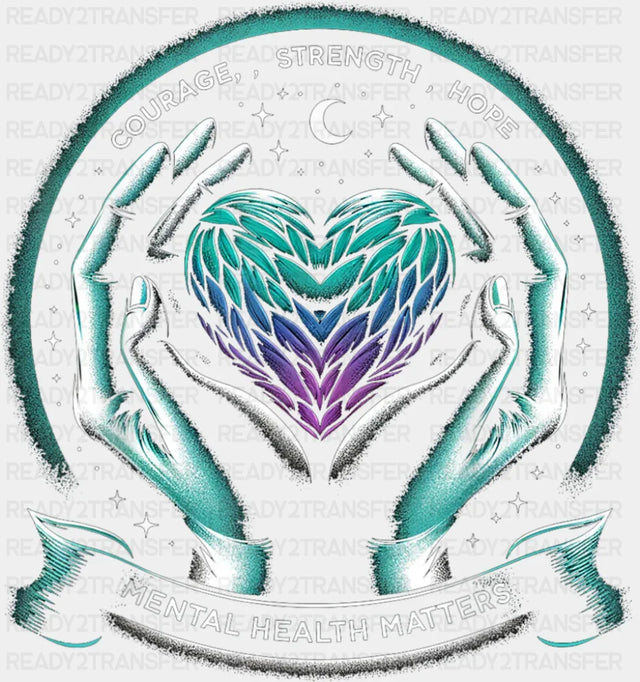 Courage Strength Hope - Suicide Awareness DTF Transfer