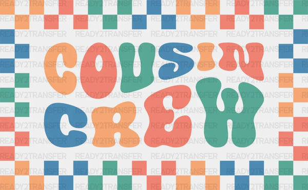 Cousin Crew Checkered Design - Cousins DTF heat transfer