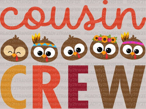 Cousin CREW DTF Transfer