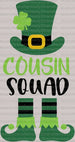 Cousin Squad St. Patrick's Day DTF Heat Transfer, Saint Patricks Day Design, St Paddys Day DTF ready2transfer Black