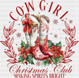Cowgirl Christmas Club Making Spirits Bright - Christmas DTF Transfer