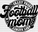 Crazy Proud Football Mom - Football DTF Heat Transfer ready2transfer Black
