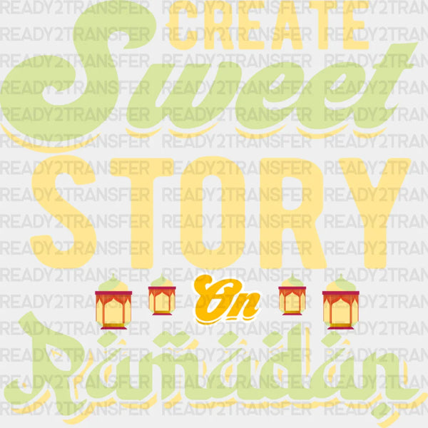 Create Sweet Story - Muslim DTF Transfer