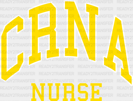 Crna Nurse Design - Dtf Transfers Adult Unisex S & M (10’’) / White