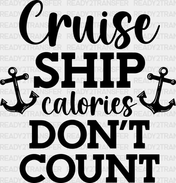 Cruise Ship Calories - Family Cruise DTF heat transfer