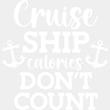 Cruise Ship Calories - Family Cruise DTF heat transfer ready2transfer Light Color Design ( See imaging )