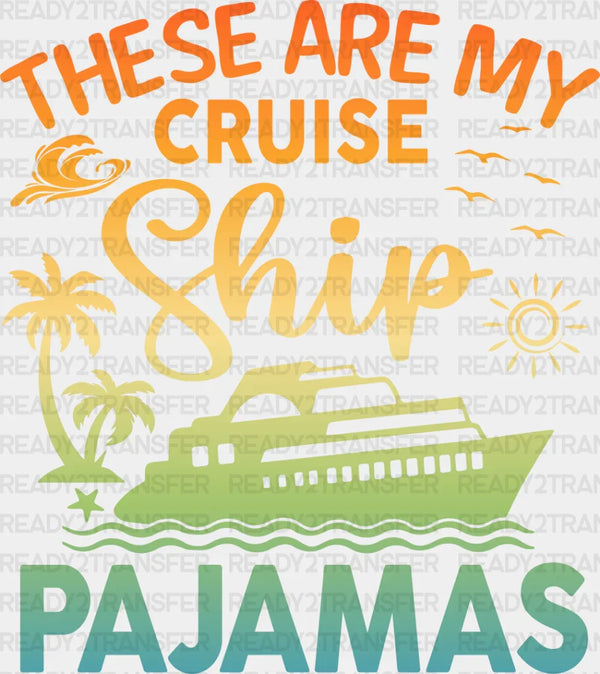 Cruise Ship Pajamas - Family Cruise DTF heat transfer