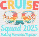 Cruise Squad 2025 Sunglasses - Vacation DTF Transfer