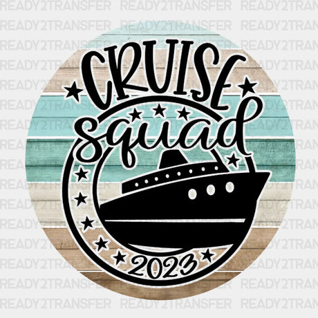 Cruise Squad Dtf Transfer