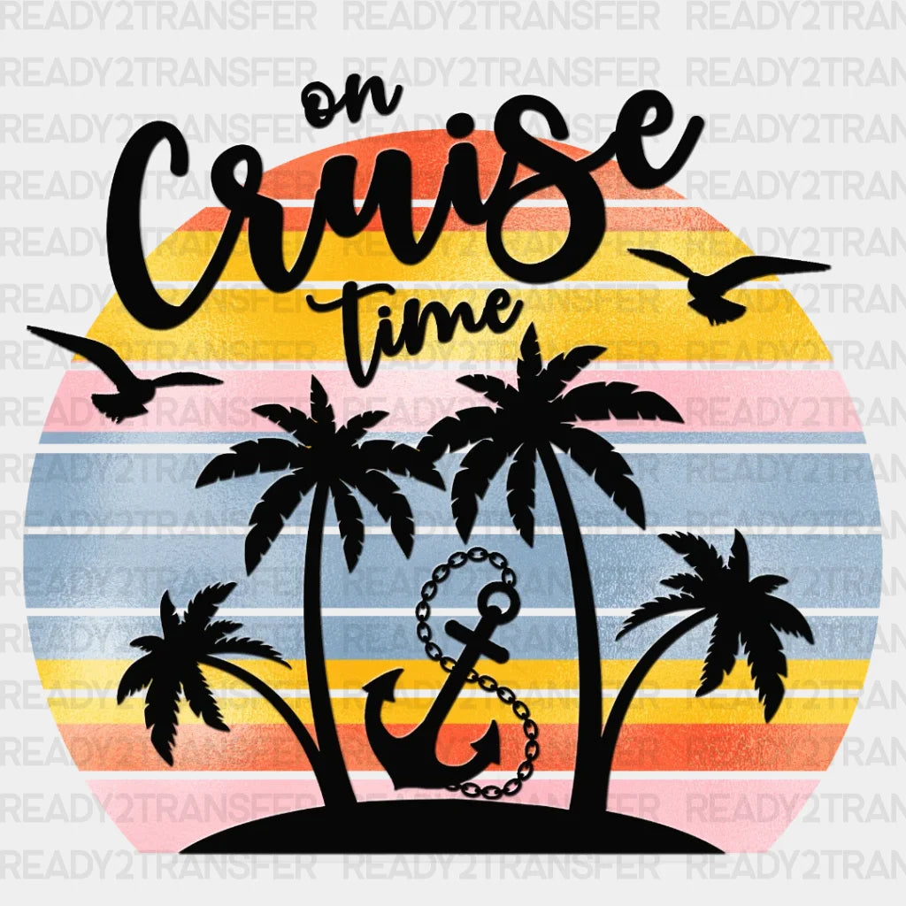 Cruise Time Dtf Transfer