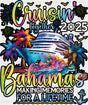 Cruisin’ Together 2025 Bahamas Design - Vacation DTF Transfer Adult Unisex - S & M (10’’) / Dark Color Design (See