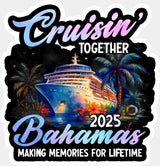 Cruisin’ Together 2025 Bahamas Night Design - Vacation DTF Transfer Adult Unisex - S & M (10’’) / Light Color Design