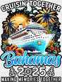 Cruisin’ Together Bahamas 2025 Sunset Trees & Sun - Vacation DTF Transfer Adult Unisex - S & M (10’’) / Dark Color