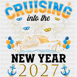 Cruising Into The New Year 2027 - Family Cruise DTF Transfer ready2transfer Dark Color Design (See Imaging)