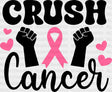 Crush Cancer Hearts - Dtf Transfer Adult Unisex S & M (10’’) / Dark Color Design (See Imaging)