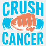 Crush Cancer - Ovarian Cancer DTF Transfers - Adult Unisex - S & M (10’’) / Light Color Design (See Imaging)