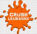 Crush Leukemia Splash Design- Leukemia DTF heat transfer ready2transfer