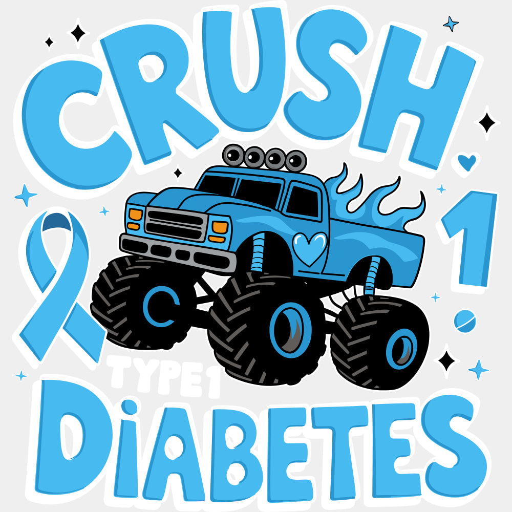 Crush Type 1 Diabetes, Blue Monster Truck - Diabetes DTF Transfers ready2transfer Light Color Design (See Imaging)