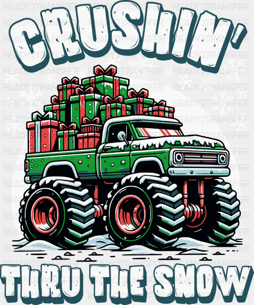 Crushin’ Thru The Snow - Christmas DTF Transfer