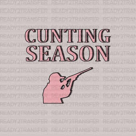 CUNTING X SEASON DTF Transfer - ready2transfer