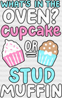 Cupcake Or Stud Muffin - Gender Reveal Dtf Heat Transfer Adult Unisex S & M (10’’) / Dark Color