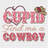 Cupid Find Me A Cowboy 4 Dtf Transfer