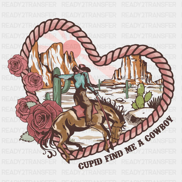 CUPID FIND ME A COWBOY ROPE HEART DESIGN DTF Transfer