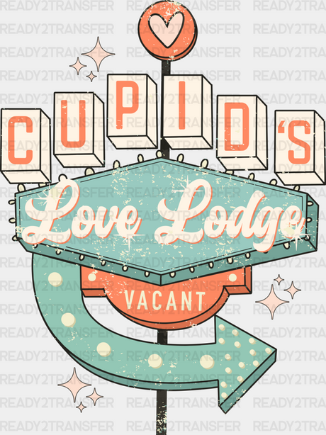 Cupids Love Lodge Dtf Transfer