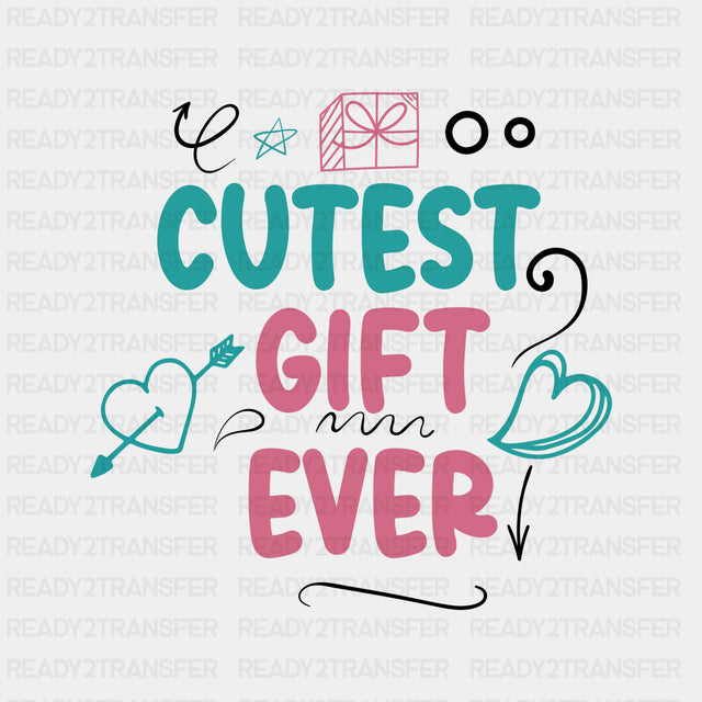 Cutest Gift Ever B&W - Baby DTF Transfer ready2transfer Dark Color Design (See Imaging)