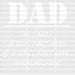 DAD A Girls First Love Father's Day DTF Transfer ready2transfer White
