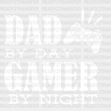 Dad By Day Gamer Night Design Father’s Dtf Transfer Adult Unisex - S & M (10’) / White