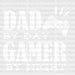 Dad By Day Gamer By Night Design Father's Day DTF Transfer ready2transfer White