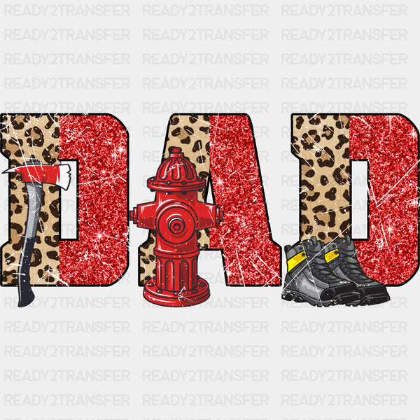 Dad Fire Axe - Fire Department DTF Transfers