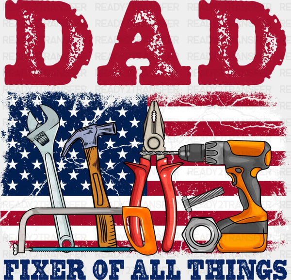 Dad Fixer Of All Things - Father's Day DTF Transfer