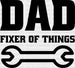 DAD Fixer Of Things Father's Day DTF Transfer ready2transfer Black