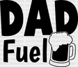 Dad Fuel Father’s Day Dtf Transfer Adult Unisex - S & M (10’) / Black