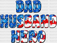 Dad Husband Hero Father’s Day Dtf Transfer