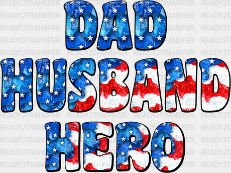 Dad Husband Hero Father’s Day Dtf Transfer