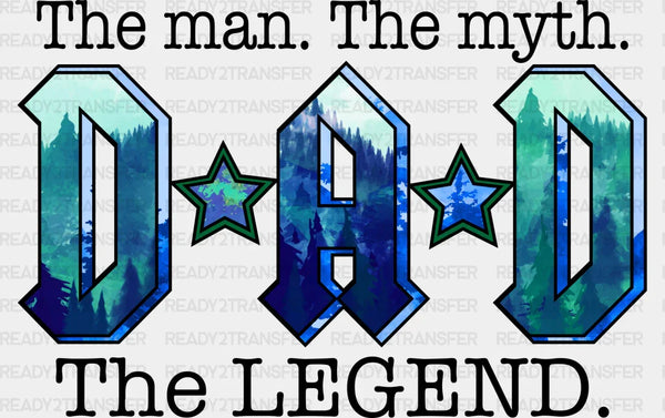 DAD The Legend Father's Day DTF Transfer