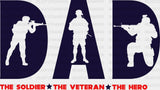 Dad The Soldier Veteren Hero - Army Dtf Transfer