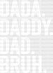 Dada Daddy Dad Bruh. Father's Day DTF Transfer ready2transfer White