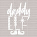 Daddy - Father's Day DTF Transfer ready2transfer White