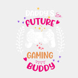 Daddy's Future Gaming Buddy B&W - Baby DTF Transfer ready2transfer Light Color Design (See Imaging)