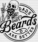 Dads With Beards Are Better Father's Day DTF Transfer ready2transfer Black